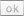 OkButton